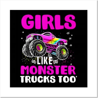 Monster Truck Girls Like Monsters Too Birthday Kids Posters and Art